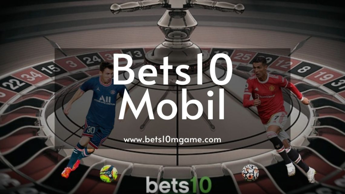 Bets10 Mobil